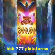 bbb 777 plataforma